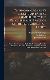 Front cover_Testimony of Christ's Second Appearing, Exemplified by the Principles and Practice of the True Church of Christ
