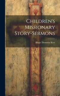 Front cover_Children's Missionary Story-sermons