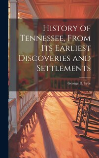 Couverture_History of Tennessee, From its Earliest Discoveries and Settlements