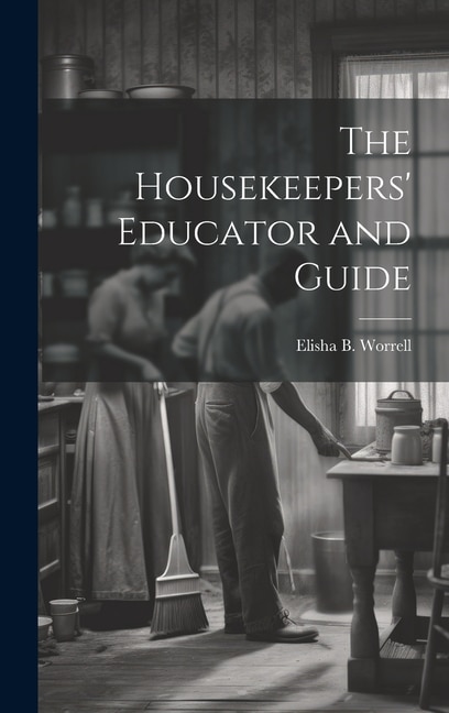 Couverture_The Housekeepers' Educator and Guide