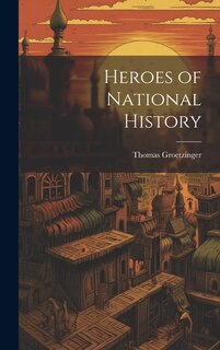 Couverture_Heroes of National History