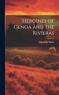 Couverture_Heroines of Genoa and the Rivieras