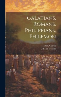 Front cover_Galatians, Romans, Philippians, Philemon