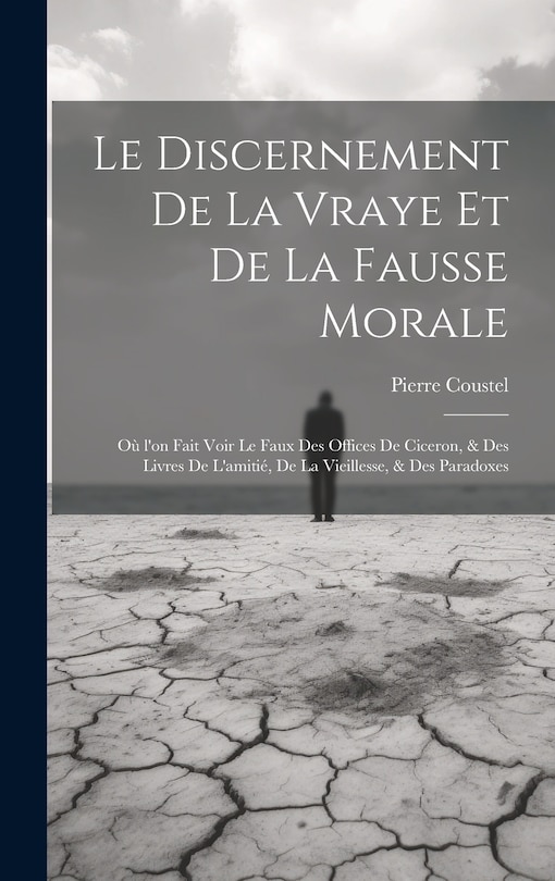 Couverture_Le discernement de la vraye et de la fausse morale