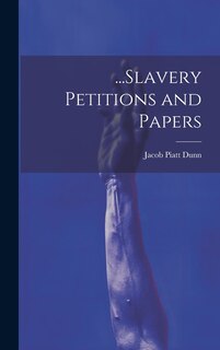 Couverture_...Slavery Petitions and Papers