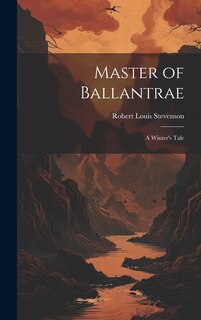 Front cover_Master of Ballantrae; a Winter's Tale