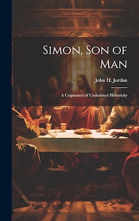 Front cover_Simon, son of man; a Cognomen of Undoubted Historicity