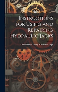 Front cover_Instructions for Using and Repairing Hydraulic Jacks