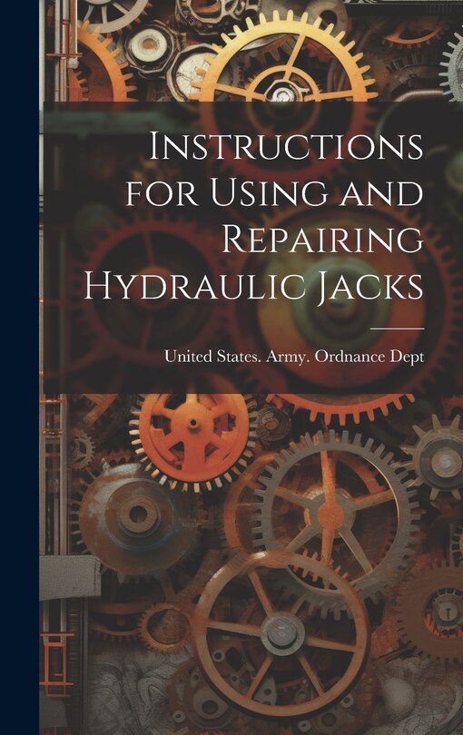 Front cover_Instructions for Using and Repairing Hydraulic Jacks