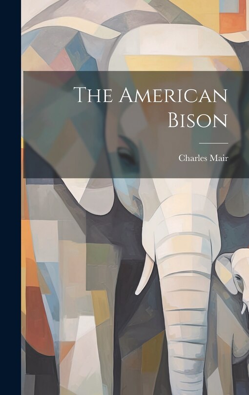 Front cover_The American Bison