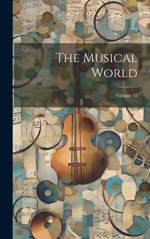 Front cover_The Musical World; Volume 43