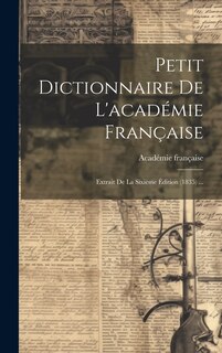 Couverture_Petit Dictionnaire De L'académie Française