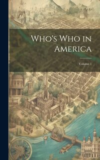 Front cover_Who's Who in America; Volume 1