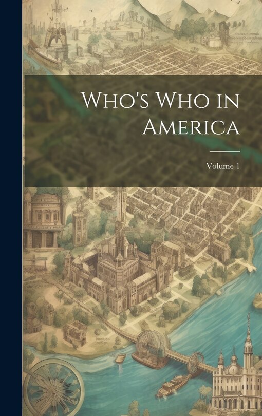 Front cover_Who's Who in America; Volume 1