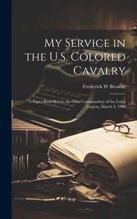 Front cover_My Service in the U.S. Colored Cavalry