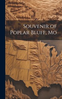 Front cover_Souvenir of Poplar Bluff, Mo