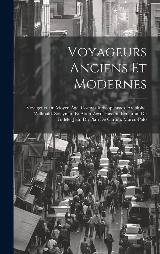 Front cover_Voyageurs Anciens Et Modernes