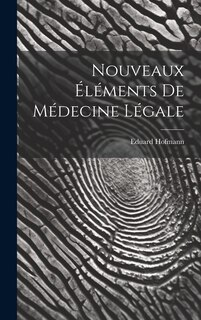 Front cover_Nouveaux Éléments De Médecine Légale