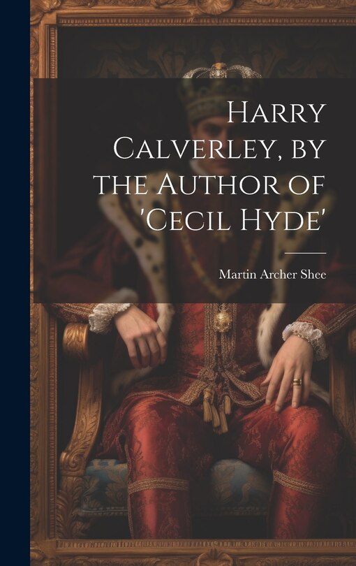 Couverture_Harry Calverley, by the Author of 'cecil Hyde'