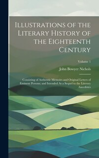 Front cover_Illustrations of the Literary History of the Eighteenth Century
