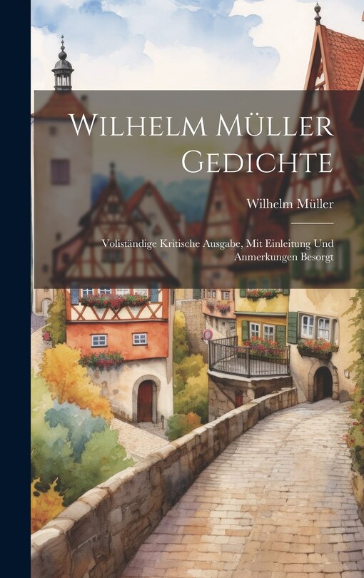 Couverture_Wilhelm Müller Gedichte