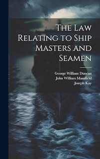 Front cover_The Law Relating to Ship Masters and Seamen