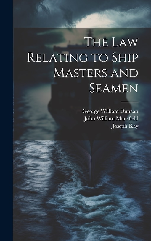 Front cover_The Law Relating to Ship Masters and Seamen