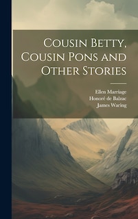 Couverture_Cousin Betty, Cousin Pons and Other Stories