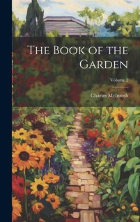 Couverture_The Book of the Garden; Volume 2