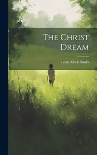 Front cover_The Christ Dream