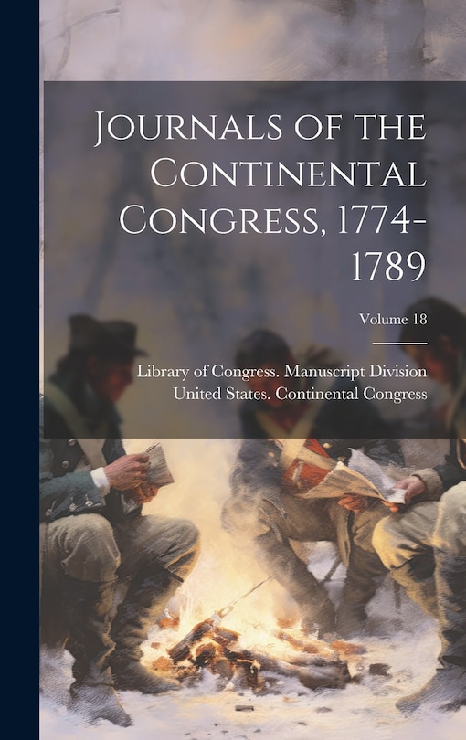 Couverture_Journals of the Continental Congress, 1774-1789; Volume 18