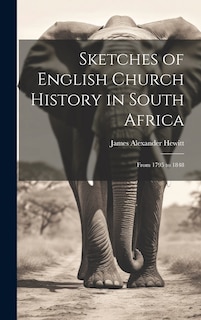 Couverture_Sketches of English Church History in South Africa