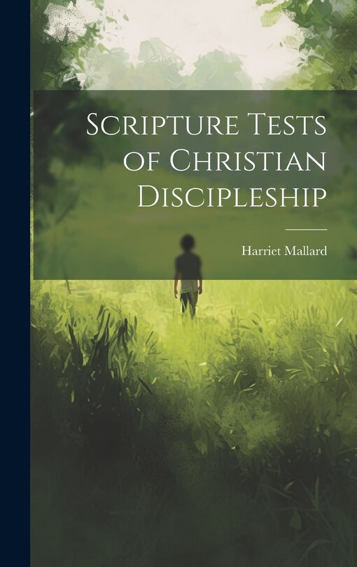 Front cover_Scripture Tests of Christian Discipleship