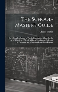 Front cover_The School-Master's Guide