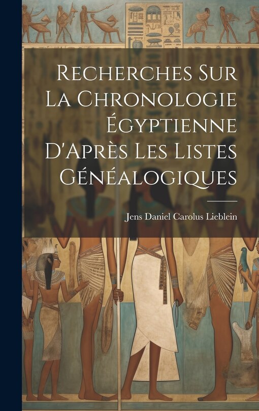 Front cover_Recherches Sur La Chronologie Égyptienne D'Après Les Listes Généalogiques