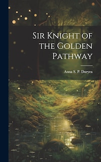 Couverture_Sir Knight of the Golden Pathway