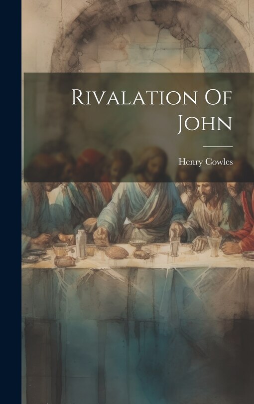 Front cover_Rivalation Of John