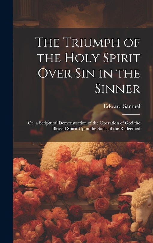 Couverture_The Triumph of the Holy Spirit Over Sin in the Sinner