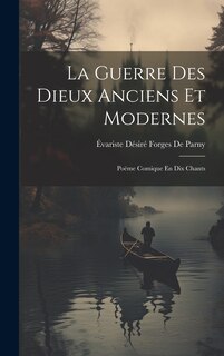 Couverture_La Guerre Des Dieux Anciens Et Modernes