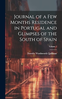 Couverture_Journal of a Few Months Residence in Portugal and Glimpses of the South of Spain; Volume 1