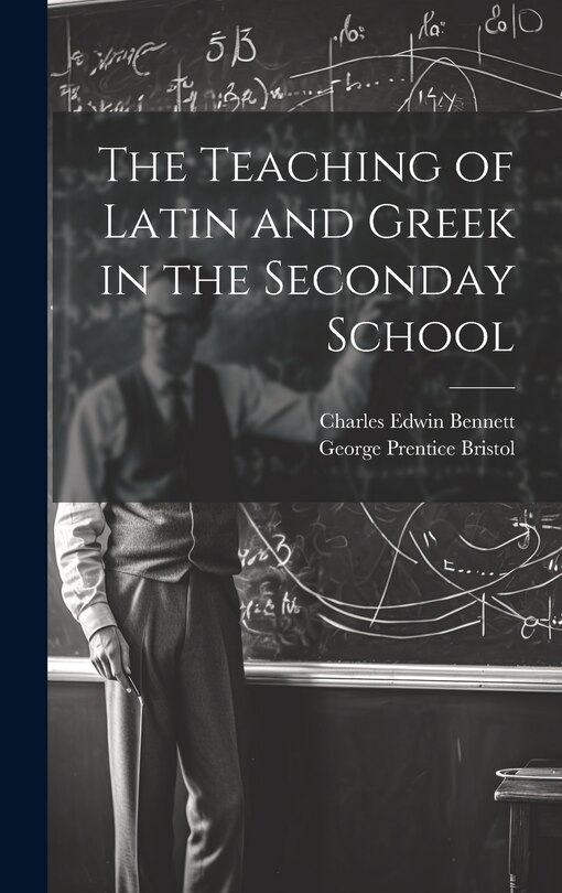 Couverture_The Teaching of Latin and Greek in the Seconday School