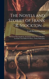 Couverture_The Novels and Stories of Frank R. Stockton ...