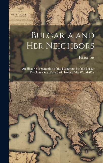 Couverture_Bulgaria and Her Neighbors
