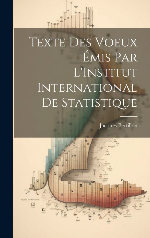 Front cover_Texte Des Voeux Émis Par L'Institut International De Statistique