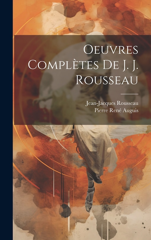 Couverture_Oeuvres Complètes De J. J. Rousseau