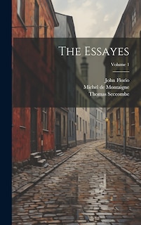 Couverture_The Essayes; Volume 1