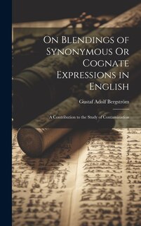 Front cover_On Blendings of Synonymous Or Cognate Expressions in English