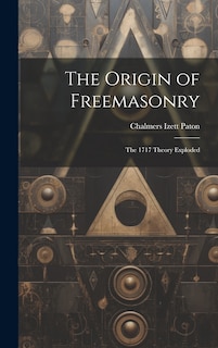 Couverture_The Origin of Freemasonry