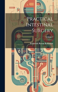 Front cover_Practical Intestinal Surgery; Volume 1