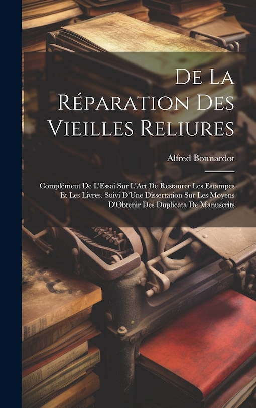 Couverture_De La Réparation Des Vieilles Reliures